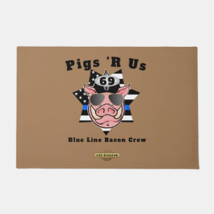 funny doormat  "PIGS 'R US" 