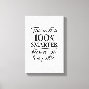 Funny Dorm Room – “This Wall Is Smarter Now Canvas Print