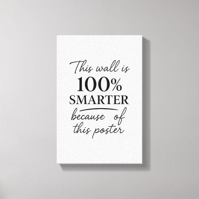 Funny Dorm Room – “This Wall Is Smarter Now Canvas Print (Front)