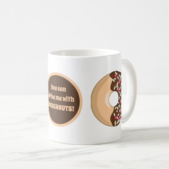 funny doughnut bribe word art coffee mug (Front Right)