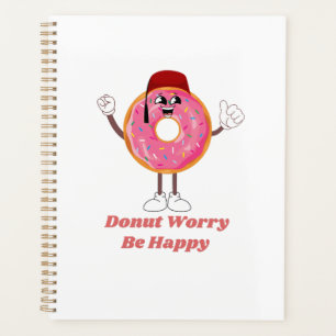 Funny Doughnut T-Shirt – Doughnut Worry Be Happy G Planner