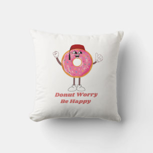 Funny Doughnut T-Shirt – Doughnut Worry Be Happy G Throw Pillow