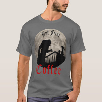 Funny Dracula Horror But First Coffee Gothic Vampi T-Shirt