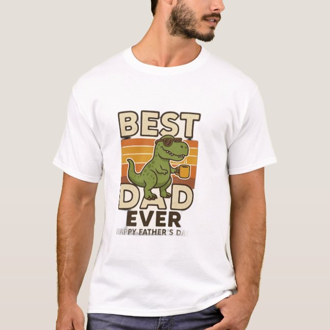 Funny Dragon Dad Sticker – Best Dad Ever T-Shirt (Front)
