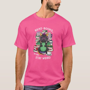 Funny Dragon Read Books Be Kind Stay Weird Book Lo T-Shirt