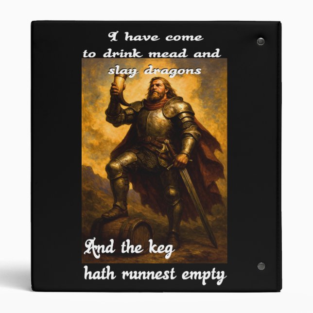 Funny dragon slayer mead drinker humour fantasy ar binder (Back)