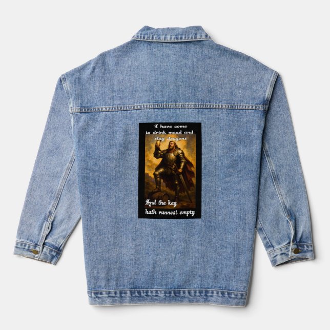 Funny dragon slayer mead drinker humour fantasy ar denim jacket (Back)