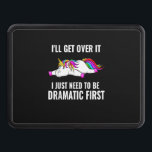funny dramatic unicorn I'll get over it unicorn T- Trailer Hitch Cover<br><div class="desc">funny dramatic unicorn I'll get over it unicorn T-Shirt</div>
