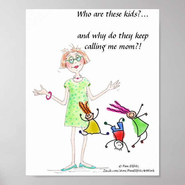 Funny drawing of mother perplexed by her children poster (Front)