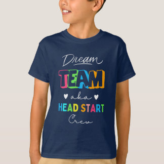 Funny Dream Team aka Head Start Crew T-Shirt