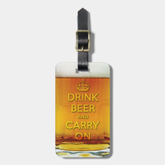 Funny drink beer and carry on luggage tag (Front Vertical)
