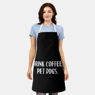 Funny Drink Coffee Pet Dogs Cute Coffee Lover Dog  Apron