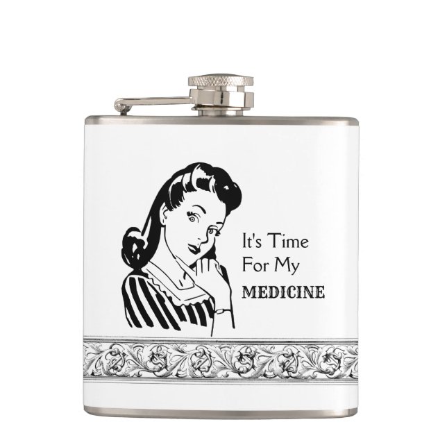 Funny Drinking Quote Retro Woman Alcohol Medicine Hip Flask (Front)