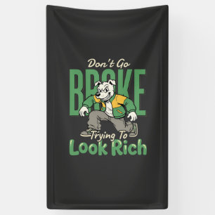 Funny Drip Dog Money Quote Banner