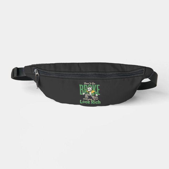 Funny Drip Dog Money Quote Fanny Pack (Front)