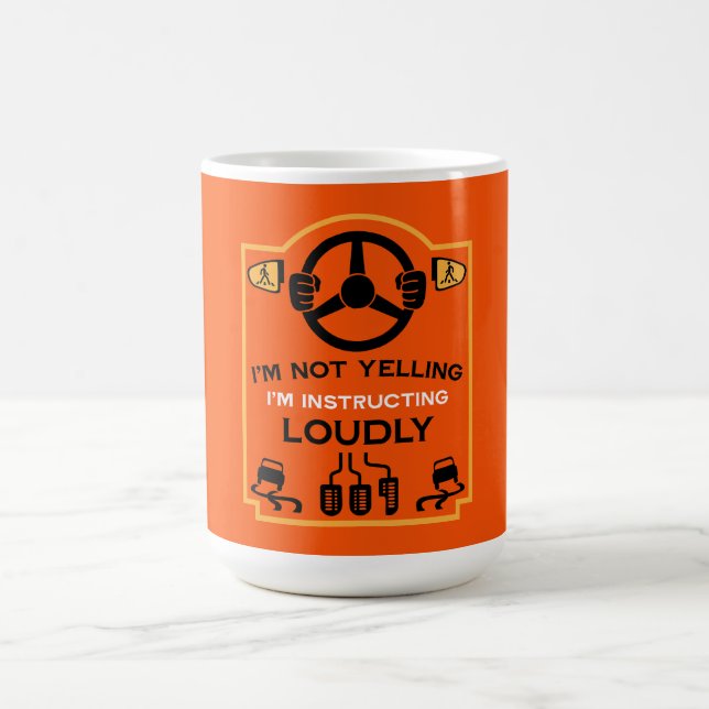 Funny Driving Instructor Gift Coffee Mug (Center)