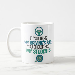 Funny Driving Instructor Teacher Coffee Mug Driver