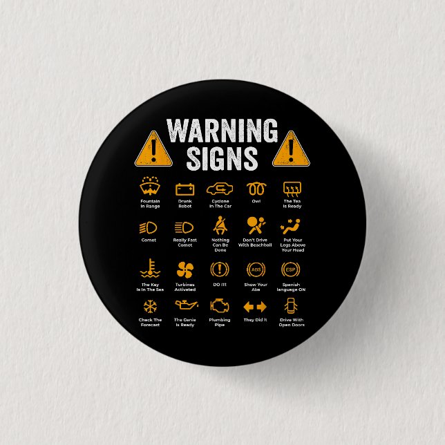 Funny Driving Warning Signs 101 Auto Mechanic Gift 1 Inch Round Button (Front)