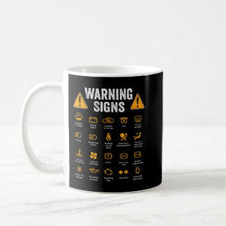 Funny Driving Warning Signs 101 Auto Mechanic Gift Coffee Mug