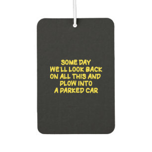 Funny Driving While Nostalgic Cautionary Quote Air Freshener