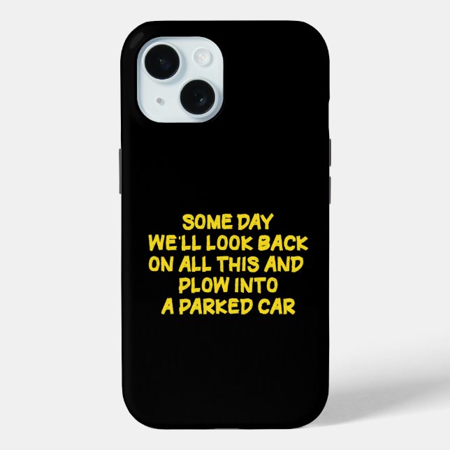 Funny Driving While Nostalgic Cautionary Quote Case-Mate iPhone Case (Back)