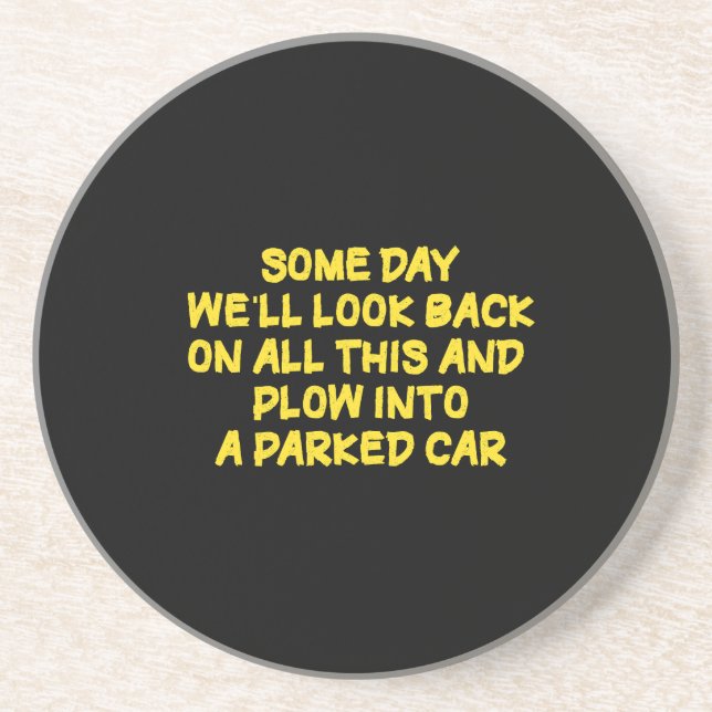 Funny Driving While Nostalgic Cautionary Quote Coaster (Front)