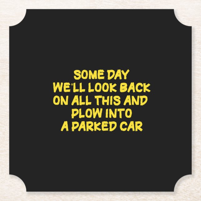 Funny Driving While Nostalgic Cautionary Quote Paper Coaster (Front)