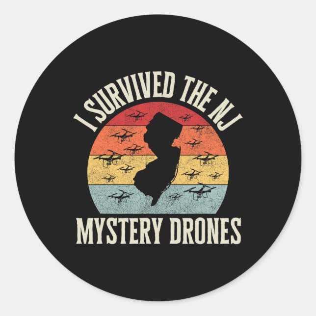 Funny Drone Lover I Survived The New Jersey Myster Classic Round Sticker (Front)