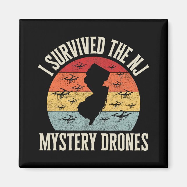 Funny Drone Lover I Survived The New Jersey Myster Magnet (Front)