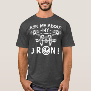 Funny Drone Pilot Drones T-Shirt