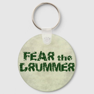 Funny Drummer Key Chains Fear the Drummer