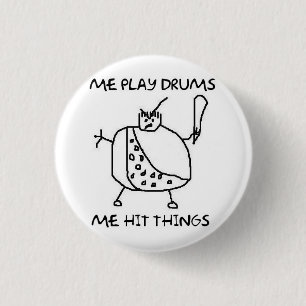 Funny Drummer Me Play Drums Pins Buttons