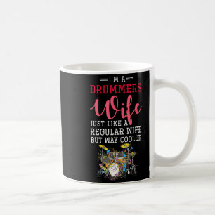 Funny Drummers Wife Valentines Day Gift Drums  Coffee Mug