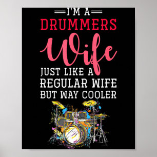 Funny Drummers Wife Valentines Day Gift Drums Poster