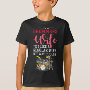 Funny Drummers Wife Valentines Day Gift Drums T-Shirt