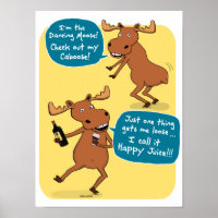 Funny Drunk Dancing Moose Poster