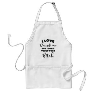 Funny Drunk Quote Women Wine Party Lover Gift Standard Apron