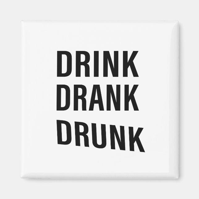 funny drunk quotes magnet (Front)