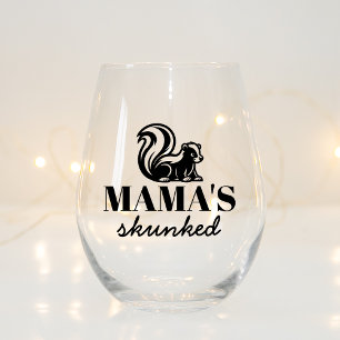 Funny Drunk Skunk Gift For Mom Who Loves Drinking Stemless Wine Glass