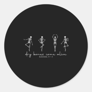 Funny Dry Bones Come Alive Ezekiel 37_5 Ballet Ske Classic Round Sticker