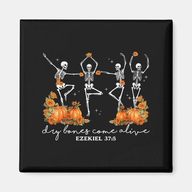 Funny Dry Bones Come Alive Ezekiel 37_5 Ballet Ske Magnet (Front)