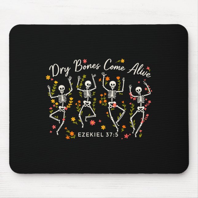 Funny Dry Bones Come Alive Ezekiel 37_5 Skeleton C Mouse Pad (Front)