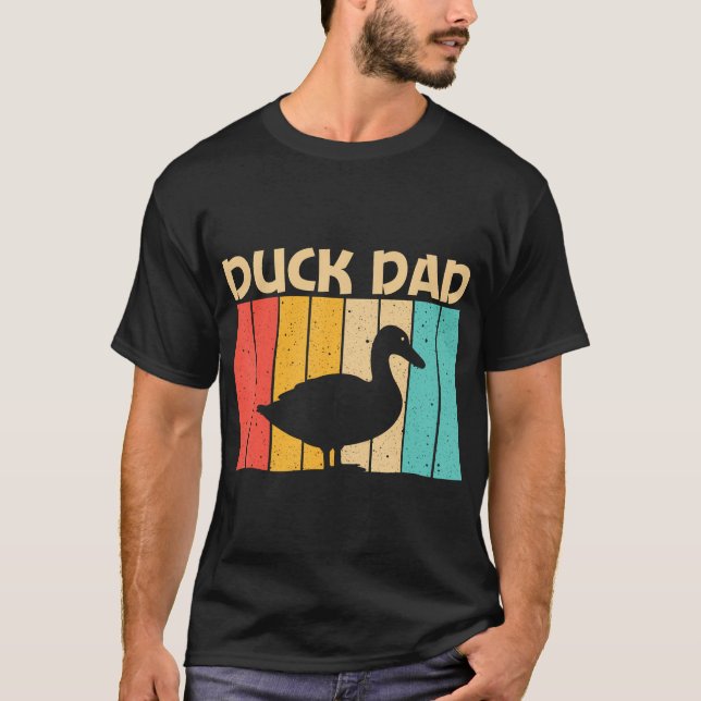 Funny Duck Design For Dad Father Duck Farmer Hunti T-Shirt (Front)