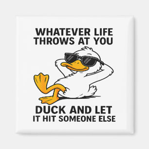 Funny Duck Graphic Men Women Funny Quote Magnet