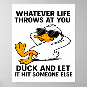 Funny Duck Graphic Men Women Funny Quote Poster