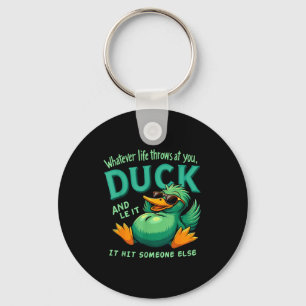 Funny Duck Graphic Men Women Teens Funny Quote  Keychain