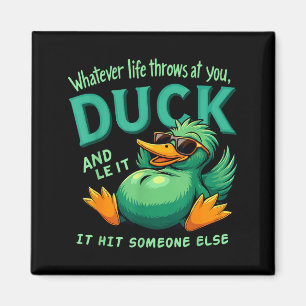 Funny Duck Graphic Men Women Teens Funny Quote Magnet