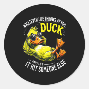 Funny Duck Graphic Tees Men Women Funny Quote Classic Round Sticker
