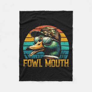 Funny Duck Hunter Shirt Fowl Mouth Duck Hunting Go Fleece Blanket