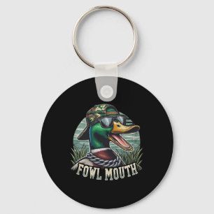Funny Duck Hunter Shirt Fowl Mouth Duck Hunting Go Keychain